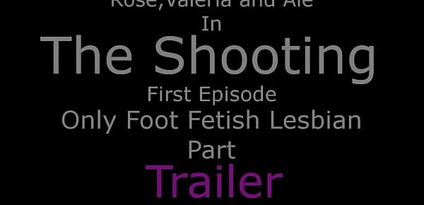 The Shooting - Only Foot Fetish Lesbians